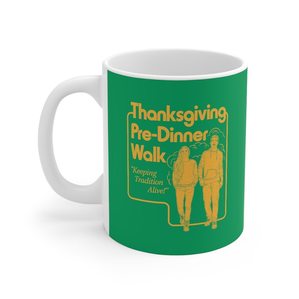 Thanksgiving Pre-Dinner Walk Coffee Mug