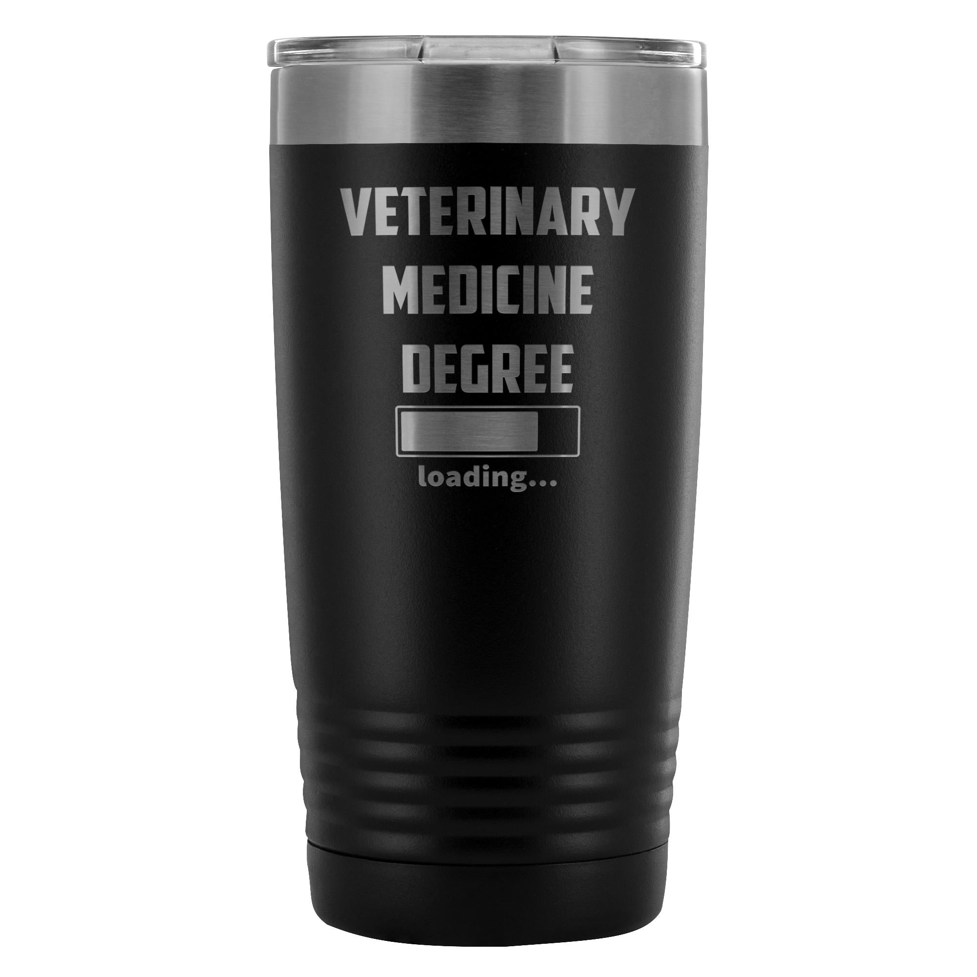 Vet Student- Veterinary medicine degree loading 20oz Vacuum Tumbler